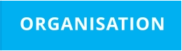 ORGANISATION